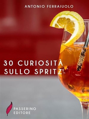 cover image of 30 curiosità sullo spritz